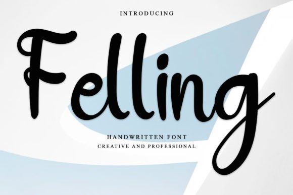 Felling: A Handwritten Font That Makes Your Brand Feel Thoughtful