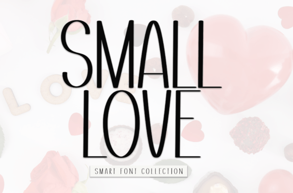 Small Love: A Handwritten Font That Feels Like a Quiet Moment