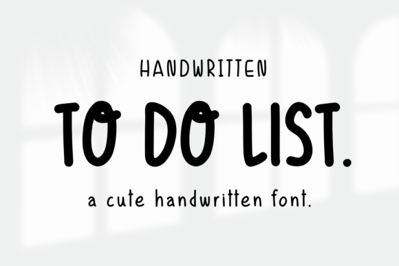 To Do List Font: A Handwritten Charm for Handmade Labels & Printables